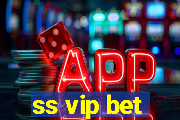 ss vip bet
